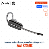  Tai nghe không dây DECT™ một bên tai Poly Savi 8245 UC (8D3H2AA) 