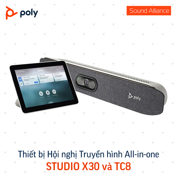  Thiết bị Hội nghị Truyền hình Poly Studio X30 và TC8 