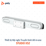  Thiết bị Hội nghị Truyền hình Poly Studio X52 và TC10 