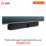  Thiết bị Hội nghị Truyền hình Poly Studio X70 và TC10 