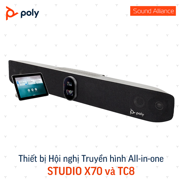  Thiết bị Hội nghị Truyền hình Poly Studio X70 và TC8 