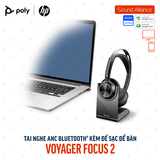  Tai nghe ANC Bluetooth Poly Voyager Focus 2 UC & đế sạc (77Y86AA) 
