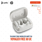  Tai nghe True Wireless Poly Voyager Free 60 UC Microsoft Teams 7Y8L5AA 