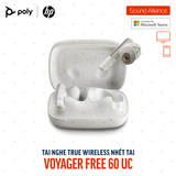  Tai nghe True Wireless Poly Voyager Free 60 UC Microsoft Teams 7Y8L6AA 
