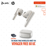 Tai nghe True Wireless Poly Voyager Free 60 UC Microsoft Teams 7Y8L6AA 