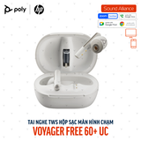  Tai nghe True Wireless Poly Voyager Free 60+ UC (7Y8G6AA) 