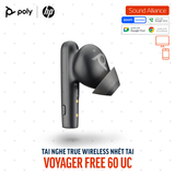  Tai nghe True Wireless Poly Voyager Free 60 UC (7Y8H4AA) 