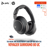  Tai nghe không dây ANC cao cấp Poly Voyager Surround 80 UC (8G7T9AA) 