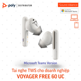  Tai nghe không dây True Wireless Poly Voyager Free 60 UC 