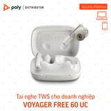  Tai nghe không dây True Wireless Poly Voyager Free 60 UC 