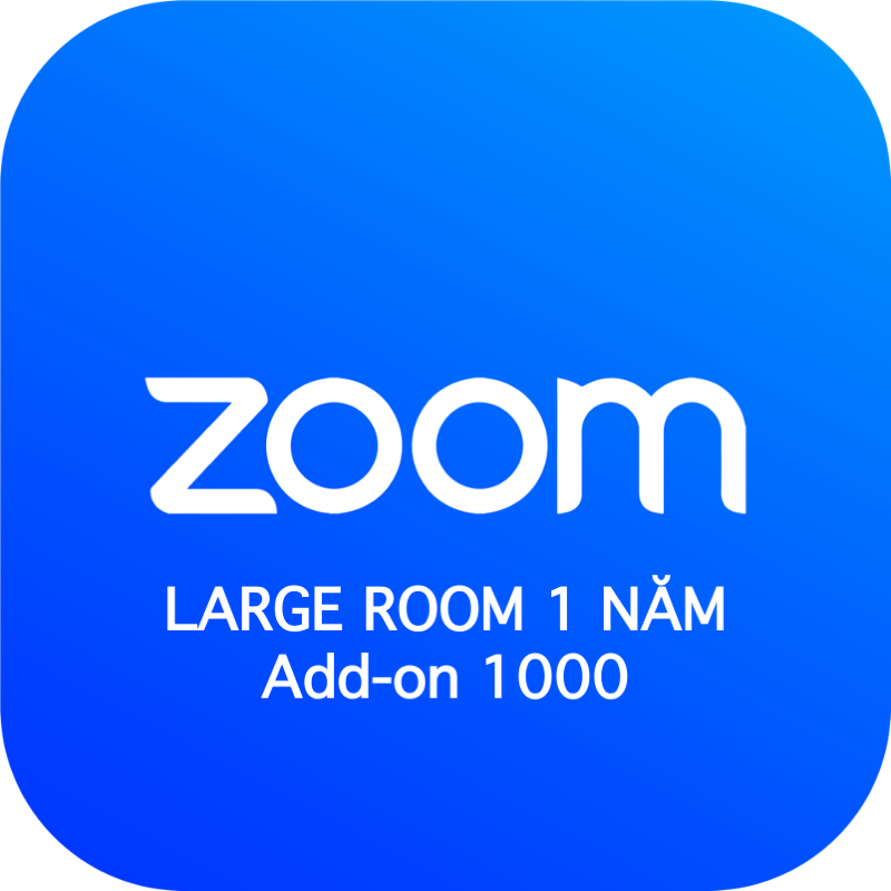  Phần mềm Zoom - Bản quyền Large Meeting 1000 (01 năm) 