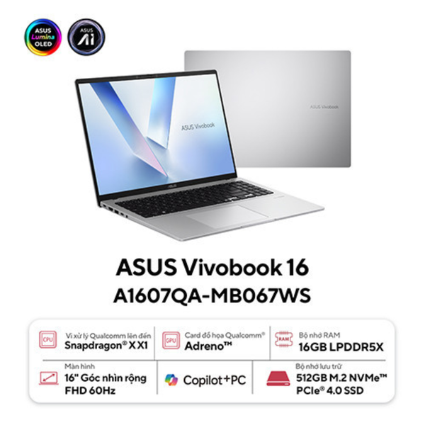  Laptop Asus Vivobook 16 A1607QA-MB067WS Snapdragon X X1 26 100| 16GB| 512GB| 16