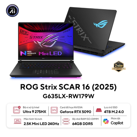  Laptop Asus ROG Strix SCAR 16 G635LX-RW179W Ultra 9 275HX| 64GB| 4TB| RTX5090 24GB| 16