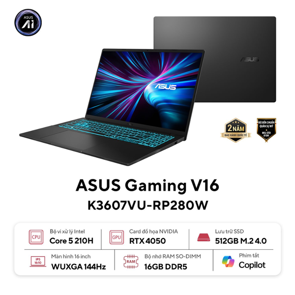  Laptop ASUS Gaming V16 K3607VU-RP280W Core 5 210H| 16GB| 512GB| RTX4050 6GB| 16