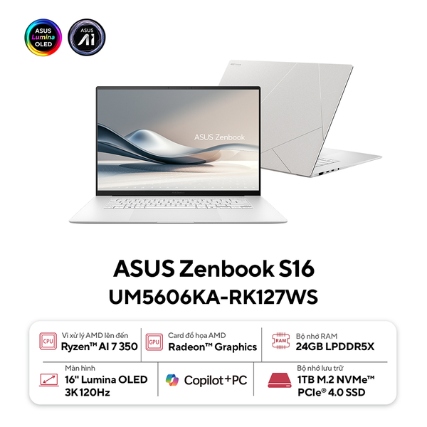  Laptop Asus ZenBook S 16 UM5606KA-RK127WS Ryzen AI 7 350| 24GB| 1TB| OB| 16