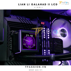 TẢN NHIỆT NƯỚC LIAN LI GALAHAD II LCD |  SL - INFINITY 360 FAN