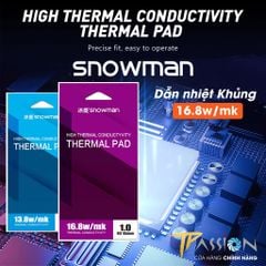 Miếng dán tản nhiệt SNOWMAN Thermal Pad 16.8W/mk | MDTN
