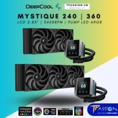 Tản nhiệt nước AIO CPU DEEPCOOL MYSTIQUE 240 | 360 MÀN HÌNH LCD - bơm LED ARGB 5V