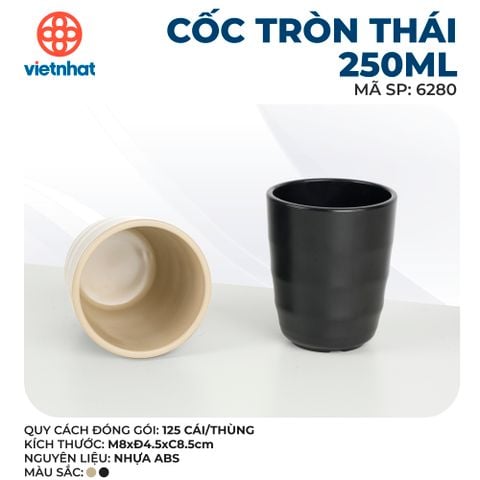  Cốc tròn Thái 250ml 6280 
