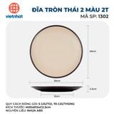  Đĩa tròn Thái 2 màu 2T-1302 