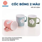  Cốc bóng 2 màu 6264 