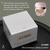 Cushion La Mer The Luminous Lifting Foundation Spf 20 + Kèm Lõi