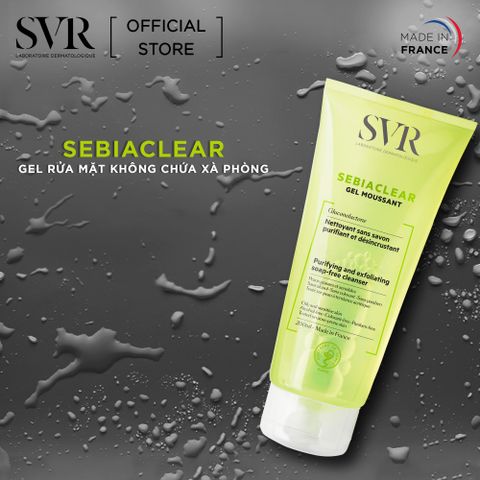 Sửa Rửa Mặt Svr Sebiaclear Gel Moussant