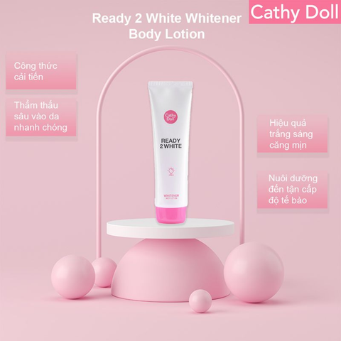 Dưỡng Thể Trắng Da Cathy Doll Ready 2 White 150ML