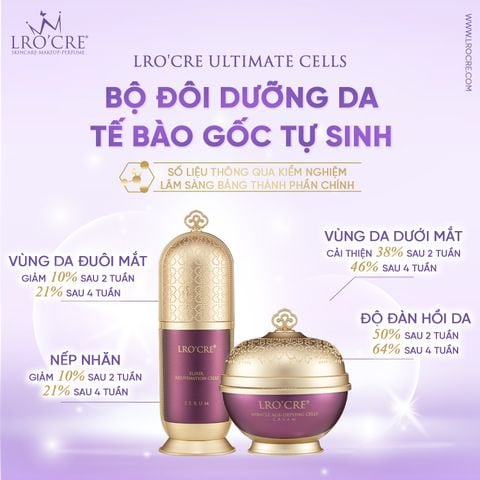  Combo Serum Và Kem Dưỡng Lro'Cre Tế Bào Gốc Tự Sinh Ultimate Cells 