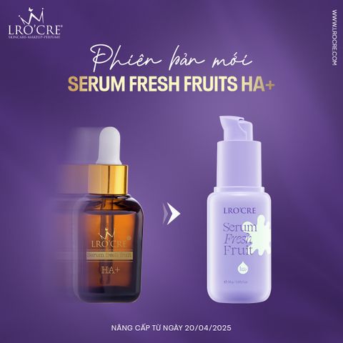  Serum Fresh Fruit - Tinh Chất Dưỡng Da Fresh Fruit Lro'Cre/ 