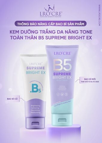  Lro'Cre Supreme Bright Ex B5 - Kem Dưỡng Trắng Toàn Thân 