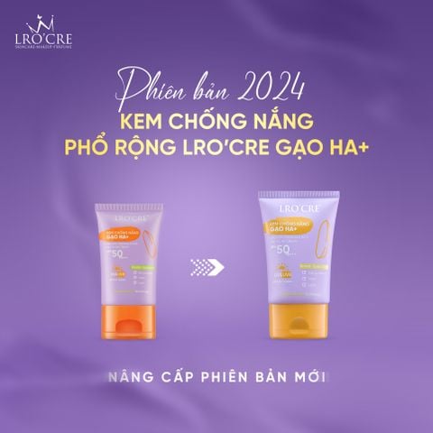  Kem Chống Nắng Gạo HA+ SPF 50PA+++ Lro'Cre 