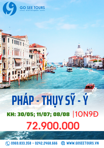 CUNG ĐƯỜNG VÀNG TÂY ÂU: PHÁP – THỤY SỸ - Ý - 10N9Đ - TURKISH AIRLINES