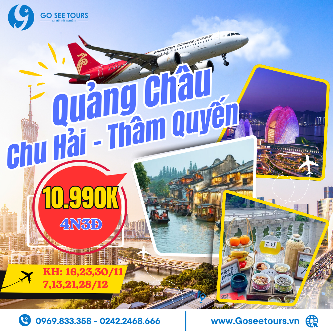 QUẢNG CHÂU – CHU HẢI – THÂM QUYẾN - 4N3Đ -SHENZHEN AIRLINES