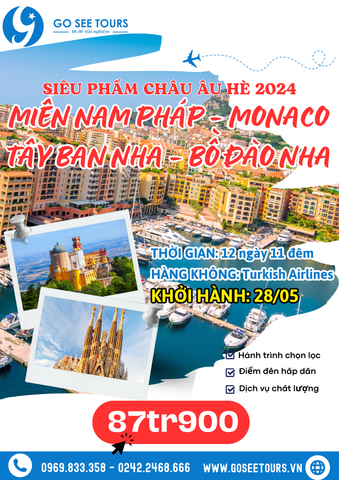 MIỀN NAM PHÁP – MONACO – TÂY BAN NHA – BỒ ĐÀO NHA - 12N11Đ - BAY TURKISH AIRLINES