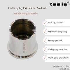 Bát bắt tường cabin tắm Taslia màu chrome - C-401