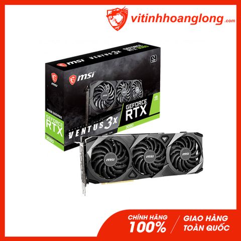  Card màn hình VGA Msi RTX 3080 10GB GDDR6X Ventus 3X OC V2 LHR 