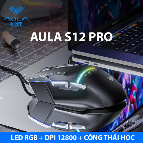  CHUỘT GAMING CÓ DÂY AULA S12 PRO 