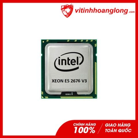 CPU Intel Xeon E5 2676 V3 TRAY Socket LGA 2011-3, 2.4GHz, 12 nhân 24 luồng