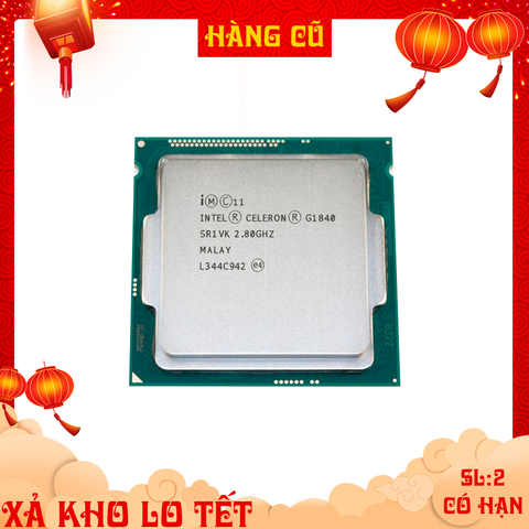  CPU Intel Celeron G1840 ( 2.80GHz, 2 Nhân 2 Luồng, Cache 2MB, Socket LGA1150 )TRAY chưa gồm Fan 