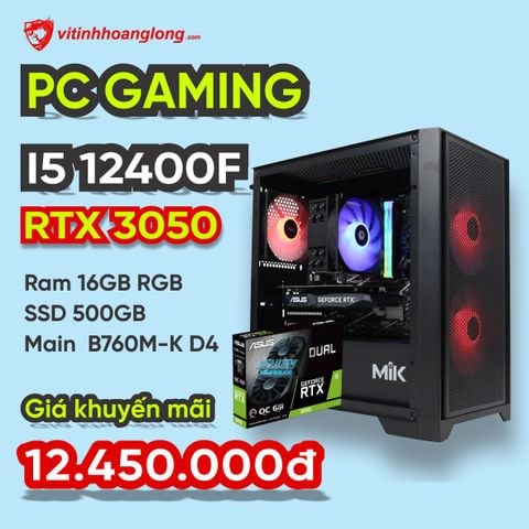  Bộ PC Gaming Core I5 12400F / RAM 16G RGB / VGA RTX 3050 6G 