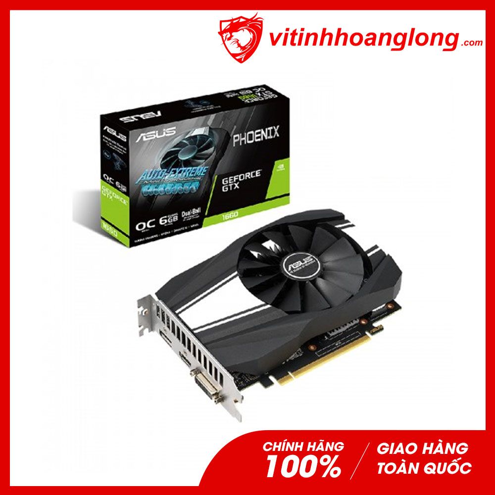 Card màn hình VGA Asus Geforce GTX 1660 6GB Phoenix OC GDDR6 (PH-GTX1660-O6G)