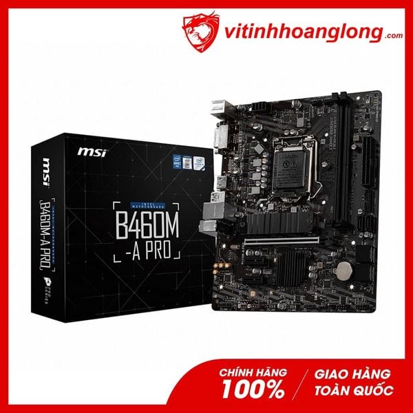 Mainboard - Bo mạch chủ MSI B460M-A PRO
