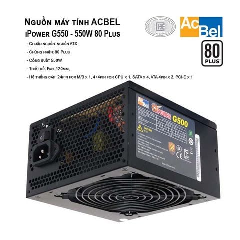  Nguồn Acbel iPower 550 550W 80 Plus PFC - Hàng Chính Hãng 