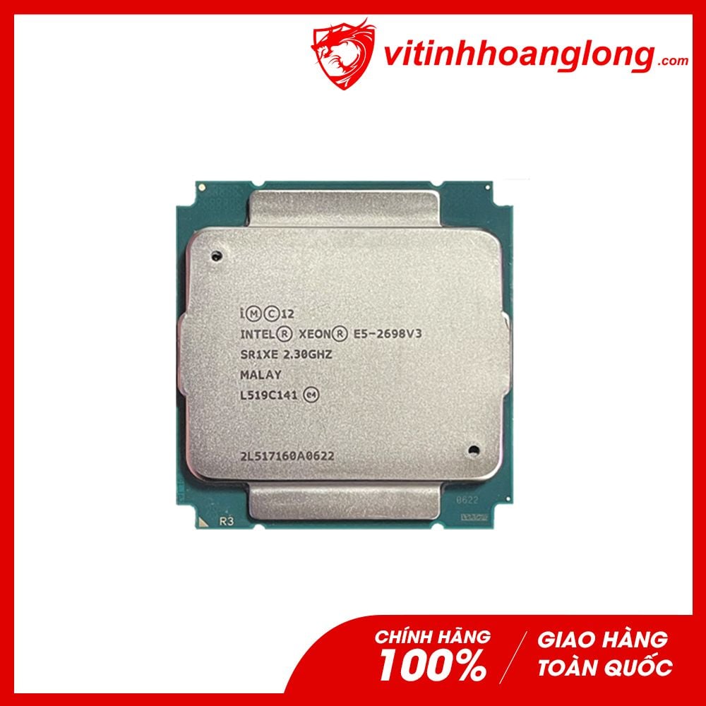 CPU Intel Xeon E5 2698 V3 Tray Socket LGA 2011-3, 2.3 GHz 16 Nhân 32 Luồng, Cache 40 MB