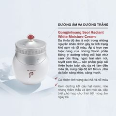 Kem Dưỡng Trắng Da Whoo Gongjinhyang Seol Radiant White Moisture Cream 60ml