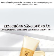 Kem Chống Nắng Dưỡng Ẩm Whoo Gongjinhyang Sun Essential Sun Cream SPF50+/PA+++ 60ml