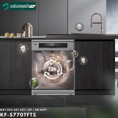 Máy rửa bát Kaff KF - S770 TFTS / KF - S770 TFTB (Độc lập - 14 bộ đồ ăn Châu Âu)