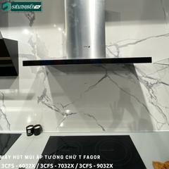 Máy hút mùi Fagor 3CFS - 6032X / 3CFS - 7032X / 3CFS - 9032X (Áp tường -  Chữ T)