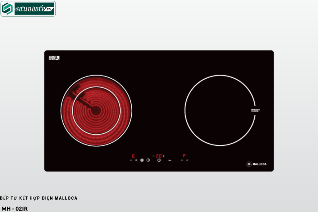 Bếp từ kết hợp điện Malloca MH - 02IR / MH - 02IR D / MH - 02IR SB / MH - 02IR LB